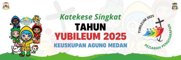 Katekese Singkat Tahun Yubileum 2025