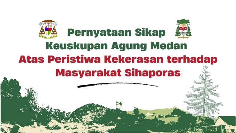 Pernyataan Sikap Keuskupan Agung Medan Atas Peristiwa Kekerasan terhadap Masyarakat Sihaporas