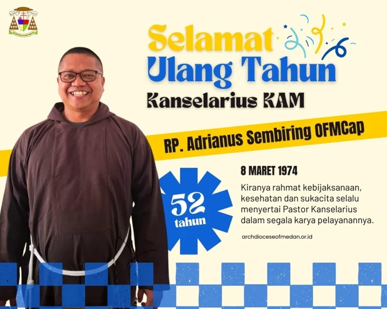 Selamat Ulang Tahun ke-52 Kanselarius KAM: RP. Adrianus Sembiring OFMCap