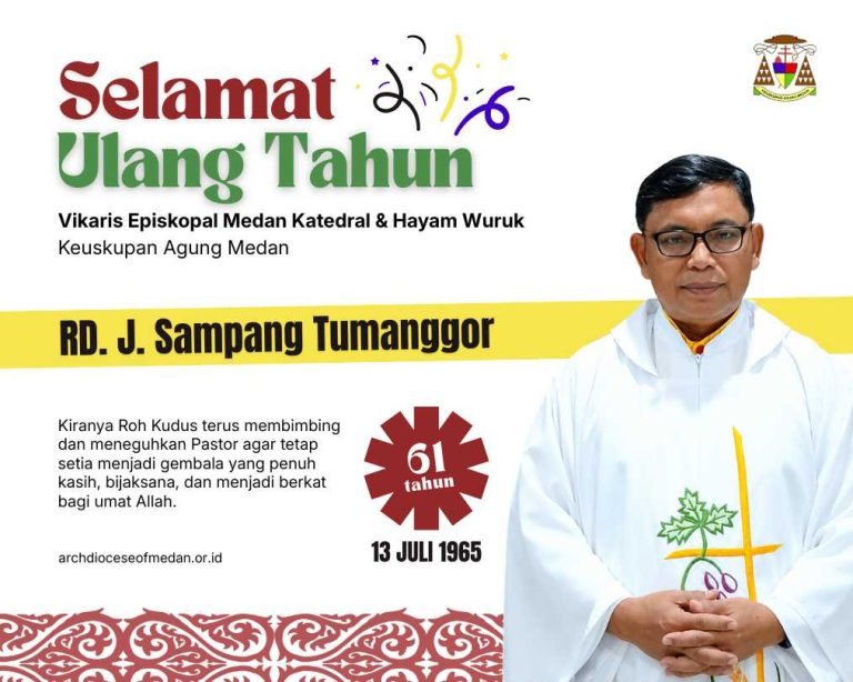 Selamat Ulang Tahun RD Johannes Sampang Tumanggor – Vikep Medan Katedral & Hayam Wuruk